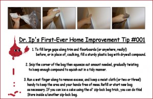 Dr. Ip's home improvement tips