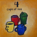 4 cups of tea